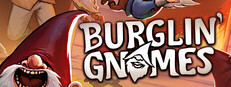 Burglin' Gnomes launch art